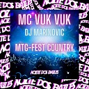 mc vuk vuk DJ MARINOVIC - Mtg Fest Country