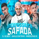 Cl no Beat Danilo Chatinho MARCELINHO 01 - Interesseira Safada