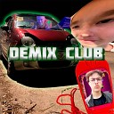 DEMIX CLUB - Hustle