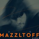 Mazzltoff - Рифы 2 0