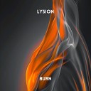 Lysion - Burn Radio Edit