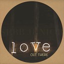 Sebb Junior - Love Out There Radio Edit
