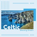 Celtic Chillout Meditation Academy - The Round Table