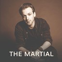 The Martial - Truth
