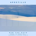 Apostille - Run The Path Dusk To Dark Radio Edit