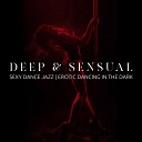Sexual Music Collection - Dance jazz with Improvisation