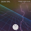 Zion TPL - Start And Stop Original mix