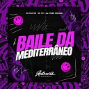 DJ Cyber Original feat MC FELIPIIN Mc Toy - Baile Da Mediterr neo