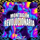 MC BM OFICIAL, DJ Yas - Montagem Revolucionária