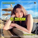 DJ Zulham - PAP MAM BRE