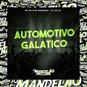 Mc Gw Mc Magrinho DJ Lellis - Automotivo Galatico