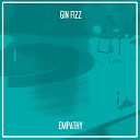 Gin Fizz - Empathy Nu Ground Foundation Classic Mix