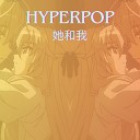 AP - Hyperpop