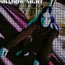 N70Rb - Shadow Night