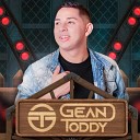 Gean toddy - Da um Tempo Vai