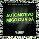 Mc Wc Original MC Mg do Abc WC DJ MC - Automotivo Migo ou Vida