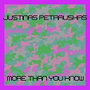 Justinas Petrauskas - More Than You Know