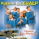 Kapelle Oberalp - Wenn i mis Sch tzli gseh