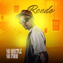Reedo - No Hustle No Food