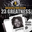 Nasheer Bob klean - 23 Greatness