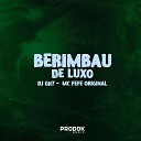 DJ GH7 Mc fefe original - Berimbau de Luxo