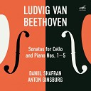 Даниил Шафран Антон… - Соната No 2 для виолончели и фортепиано соль минор соч 5 No 2 I Adagio…