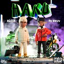 ALCIA feat RK Wavy - Haku