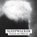 Sleepwalker - Flying up to the Stars