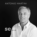 Antonio Martini - E sono amori