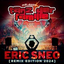 Eric Sneo - Tanz Der Familie Mainstage Mix