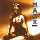 Maxx - Get Away 2Am Club Mix