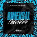 DJ Caio Renam feat MC MN MC Luana SP - Dimensal Celestial