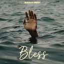 Buddah bway - Bless