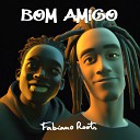 Fabiano Roots - Bom Amigo