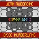 Jean Aubergine Dave Lee Yuksek feat Amy… - Disco Numberwang Yuksek Remix
