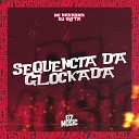 MC NAKASICK DJ DETTA - Sequencia da Glockada