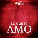 Damian Aviles - Lo Que Te Amo