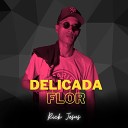 Rick Jesus - Delicada Flor