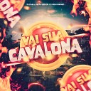 DJ Faell Dj Feeh Ribeiro CRL DJ KELVIN - Vai Sua Cavalona