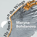 Maryna Bohdanova Evgeniy Lenov - Fly Away on the Wings of the Wind Lounge…