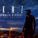 Rapper K M Z feat K M Z Beats - Muita Neurose