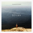 Anatoliy Dzyuba - When You Are Not Here