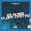 MC GORDIN DA 29 DJ VRP 013 - Os Menor Clona Cart o