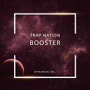 Trap Nation - Monster