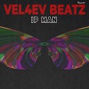 Vel4ev Beatz - Ip Man