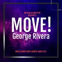 George Rivera - Move Radio Edit