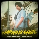 Sidhu Moose Wala feat Sunny Malton - Warning Shots feat Sunny Malton