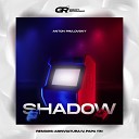 Anton Pavlovsky Pavlovsky Anton - Shadow Abriviatura Remix