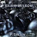 P Dicey feat Tension - Terminator