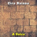 Ciro Baiano - A nica Cover